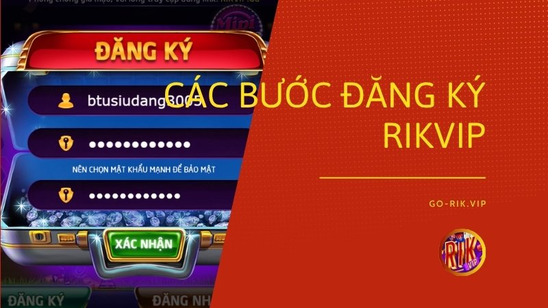 dang ky tai khoan rikvip - Các Bước Đăng Ký Rikvip – Hướng Dẫn Thiết Lập Tài Khoản Hội Viên Mới Nhanh Chóng Và Bảo Mật Tuyệt Đối