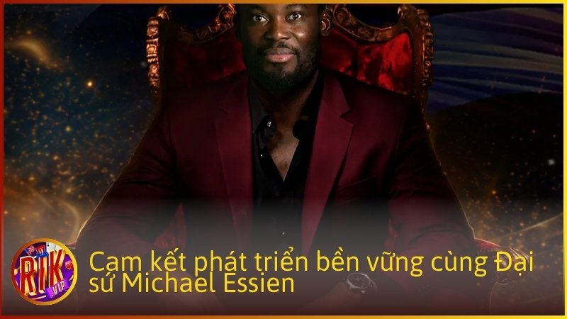 Cam kết phát triển bền vững cùng Đại sứ Michael Essien
