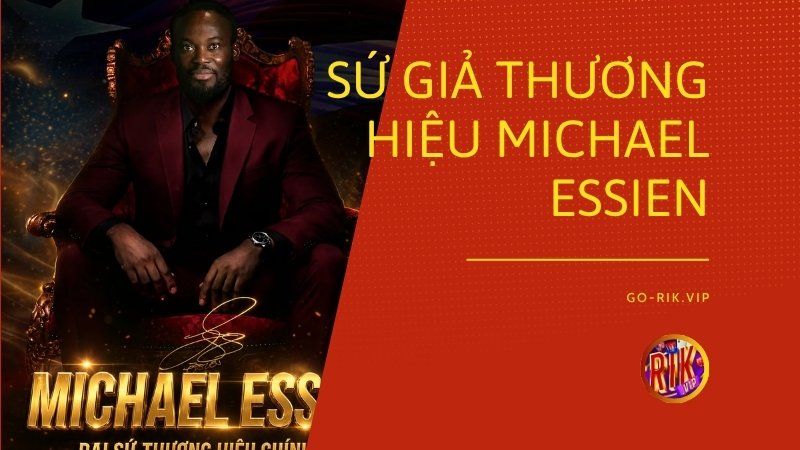 Sứ Giả Thương Hiệu Michael Essien