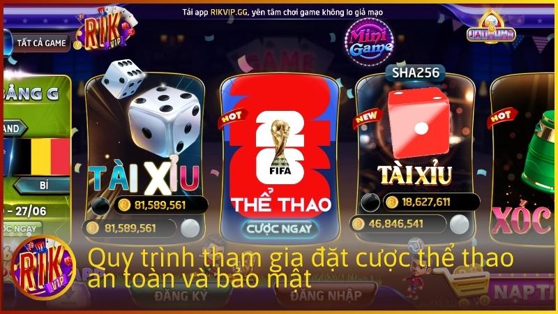 Quy trình tham gia đặt cược thể thao an toàn và bảo mật