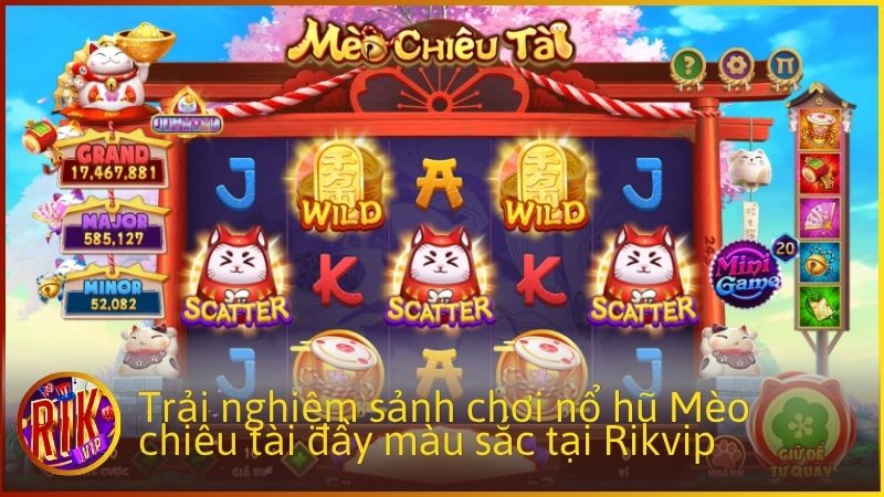 Trải nghiệm sảnh chơi nổ hũ Mèo chiêu tài đầy màu sắc tại Rikvip