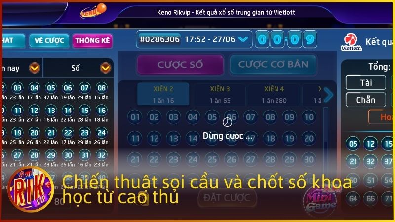 Chiến thuật soi cầu và chốt số khoa học từ cao thủ